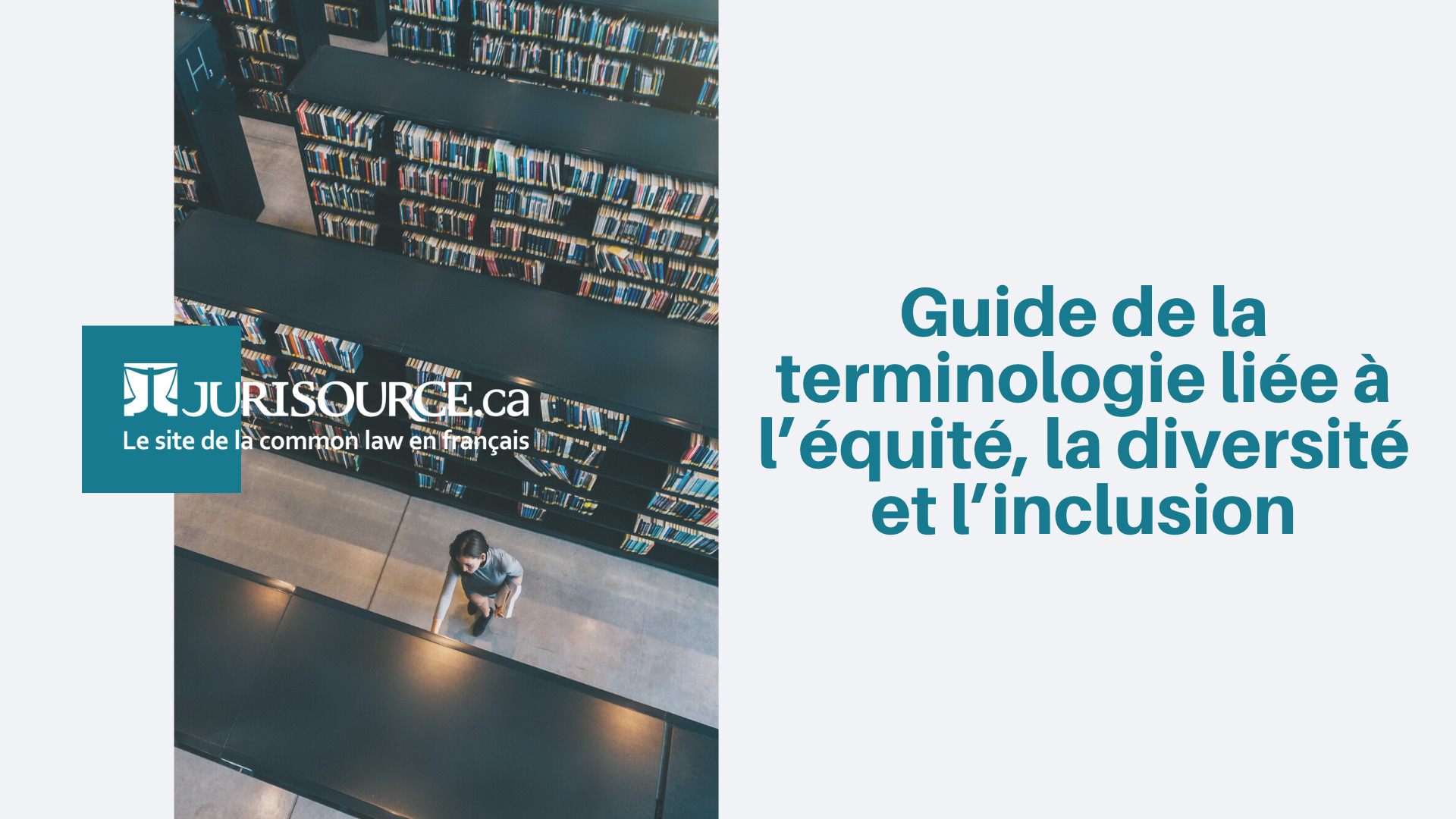 Équité, diversité et inclusion | Guide terminologique | jurisource.ca