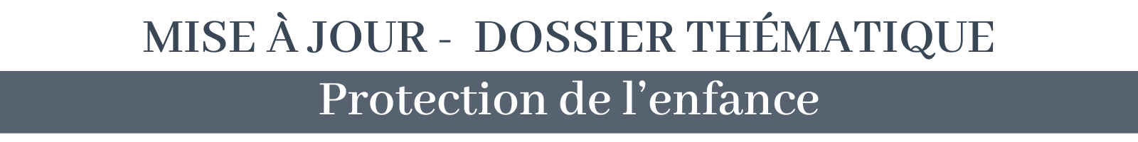 Dossier thématique - Enfance